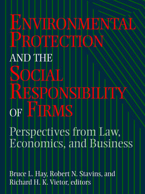 cover image of Environmental Protection and the Social Responsibility of Firms
